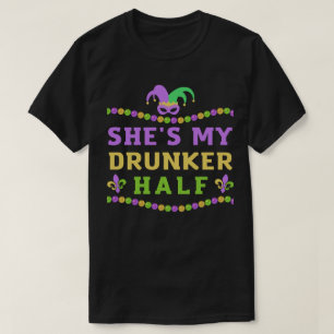 Sie ist mein Betrunkeneres Halbfunny Mardi Gras Co T-Shirt