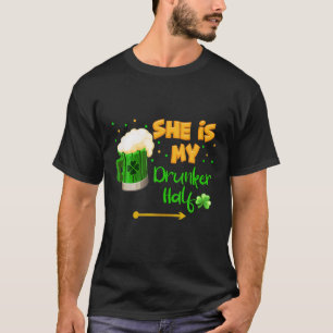 Sie ist mein Betrunkeneres Halbgott, Patricks Day T-Shirt