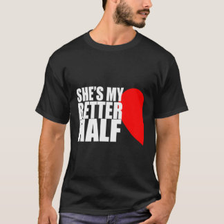 Sie ist mein halbes Paar, das Valentinin's L T-Shirt