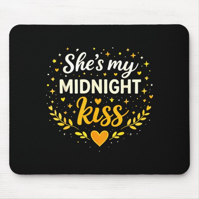 Sie ist mein Mitternachtskuss Romantischer Liebesz Mousepad (Vorne)