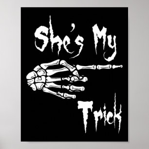 Sie ist mein Trick Skeleton Halloween Easy Couples Poster