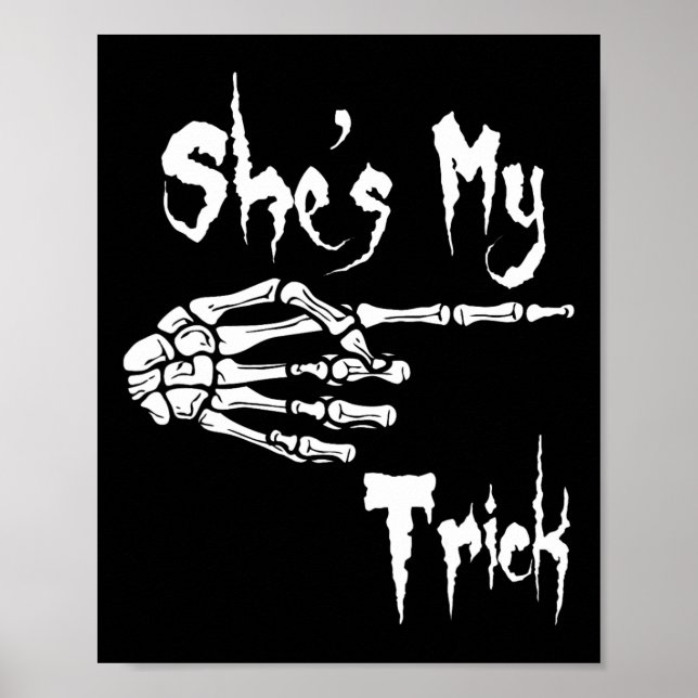 Sie ist mein Trick Skeleton Halloween Easy Couples Poster (Vorne)