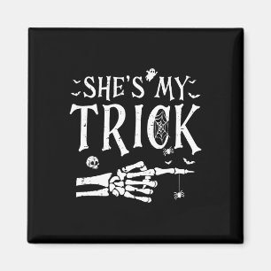 Sie ist mein Trick Skeleton Hand Halloween Kostüm  Magnet