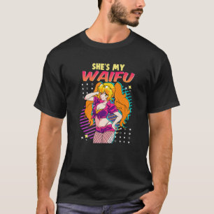 Sie ist mein Waifu Girl Anime T-Shirt