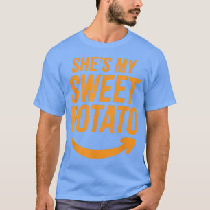 Sie ist meine süße Kartoffel, die passt... T-Shirt