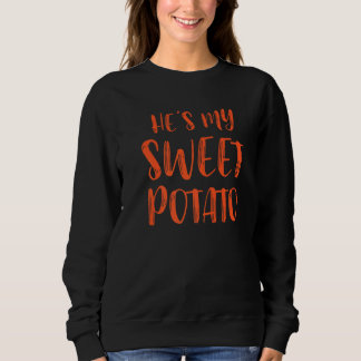 Sie ist meine süße Kartoffel, ich bin Erntedank, d Sweatshirt