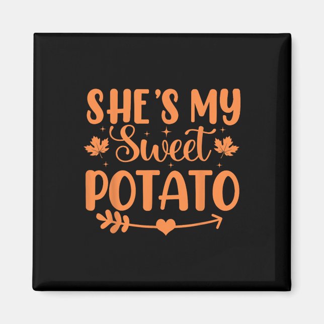 Sie ist meine süße Potato Herbst Erntedank Paare Magnet (Vorne)