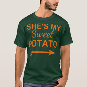 Sie ist meine Süßkartoffel, ich bin Paare Erntedan T-Shirt