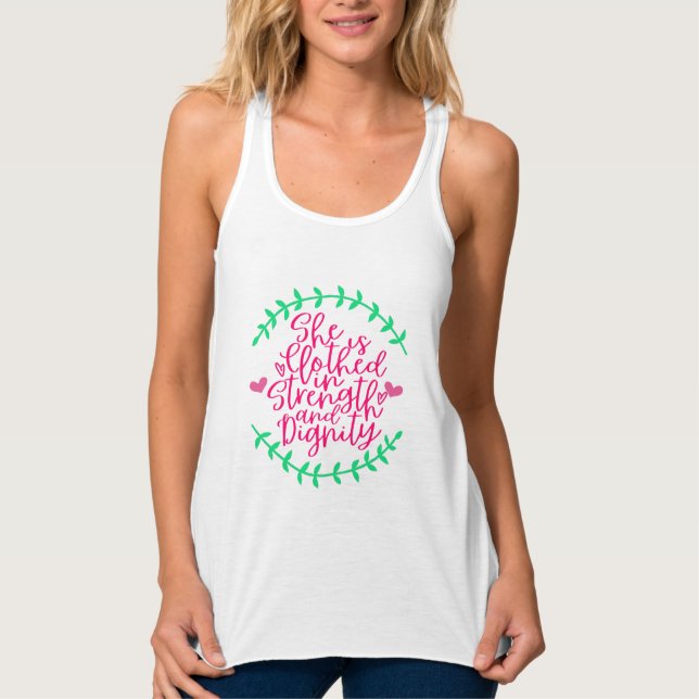 Sie ist mit Kraft und Würde bekleidet Tank Top (Vorderseite)