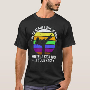 Sie ist Schönheit Sie ist Anmut Sie wird dich Kara T-Shirt