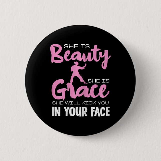 Sie ist Schönheit sie ist Grace Karate Funny Zitat Button (Vorderseite)