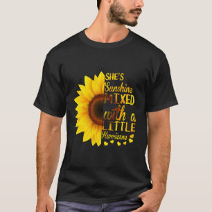 Sie ist Sonnenschein vermischt mit einem kleinen H T-Shirt