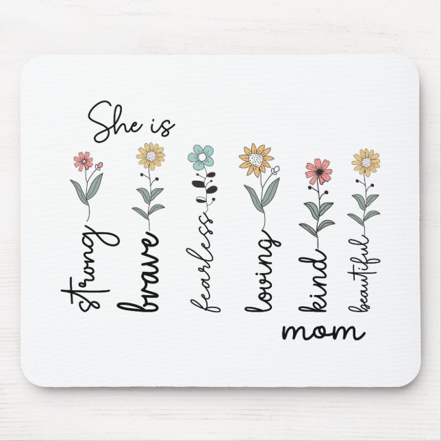 Sie ist stark, mutig, furchtlos, liebend Muttertag Mousepad (Vorne)