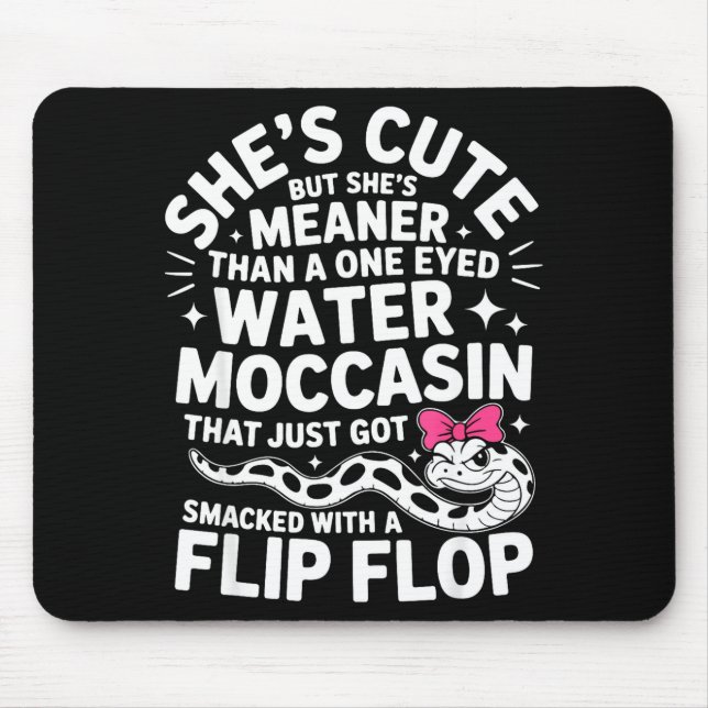Sie ist süß, aber sie ist gemeiner als ein einäugi mousepad (Vorne)