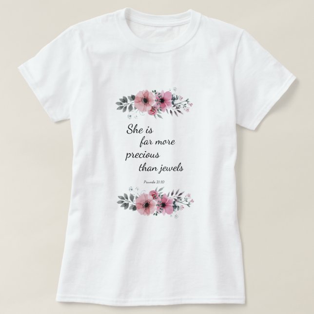Sie ist viel Wertvoller als Juwelen T-Shirt (Design vorne)