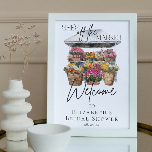 Sie ist vom Markt weg Blumen Elegante Script Willk Poster (Von Creator hochgeladen)