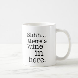 Sie ist Wein hier drin - Funny Mug. Tasse