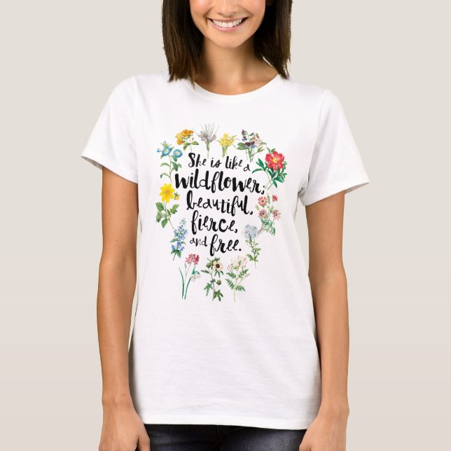 "Sie ist wie eine Wildblume..." Rustikal Boho T-Shirt (Vorderseite)