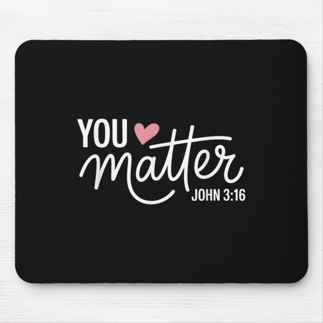 Sie John 3 16 Bible Verse Christliche Glaubenssatz Mousepad (Vorne)