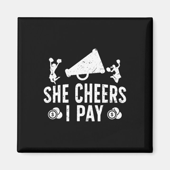 Sie jubelt, ich bezahle Jubel Papa eines Cheerlead Magnet (Vorne)