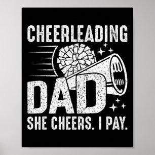 Sie jubelt, ich zahle - Cheer Dad Cheerleading Vat Poster