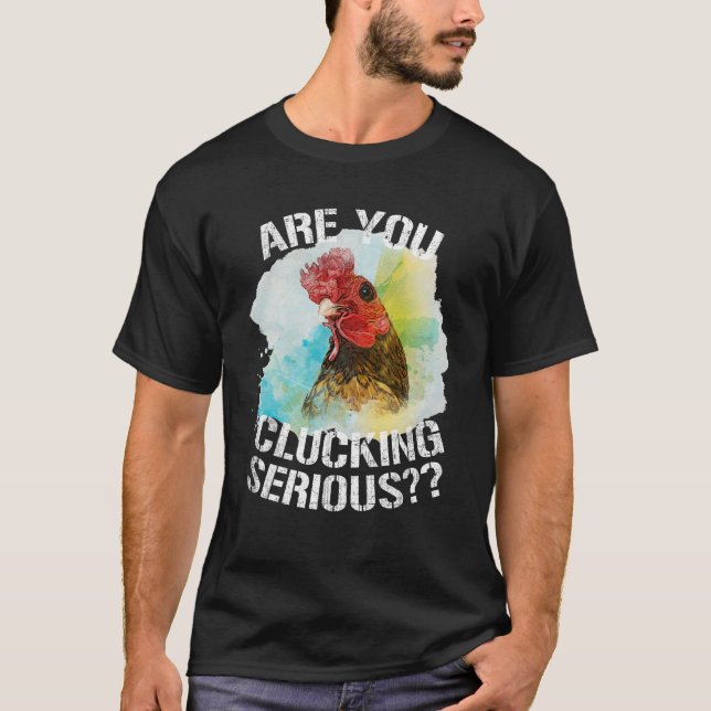 Sie klatschen an einem ernsten Funny Funny Chicken T-Shirt (Vorderseite)