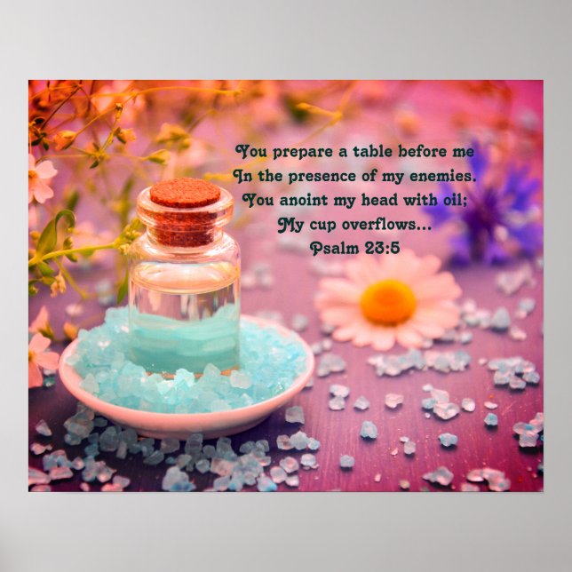"Sie kneifen mir den Kopf mit Öl" Psalm 23:5 Proph Poster (Vorne)