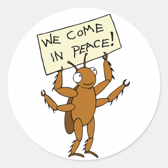 Sie kommen in Frieden! Runder Aufkleber (Vorderseite)