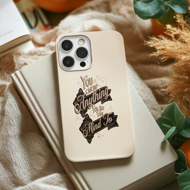 Sie können alles tun, was Brown Beige Zitat Case-Mate iPhone Hülle (Von Creator hochgeladen)