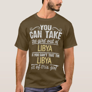 Sie können das Mädchen aus Libyen nehmen, aber Sie T-Shirt