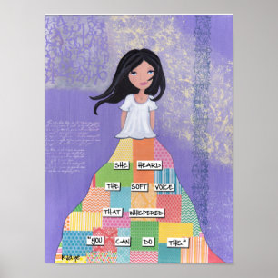 Sie können dies tun - Kunst für Mädchen und Frauen Poster