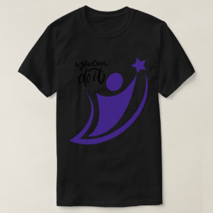 Sie können es Motivierend T - Shirt tun - Ihre
