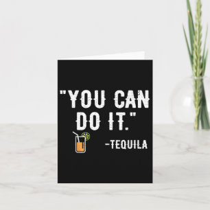 Sie können es tun Tequila mexikanischen Party Cinc Karte