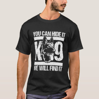 Sie können es verbergen K-9 Wir finden es Blue Lin T-Shirt