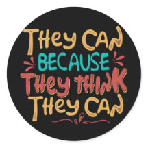 Sie können es, weil sie denken, sie können aufkleb