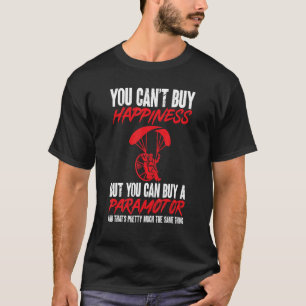 Sie können Glück nicht kaufen, aber Sie können Par T-Shirt