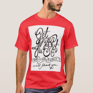 Sie können Ihren Aufkleber für die öffentliche Ges T-Shirt