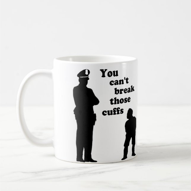 Sie können jene Stulpen nicht brechen Kaffeetasse (Links)
