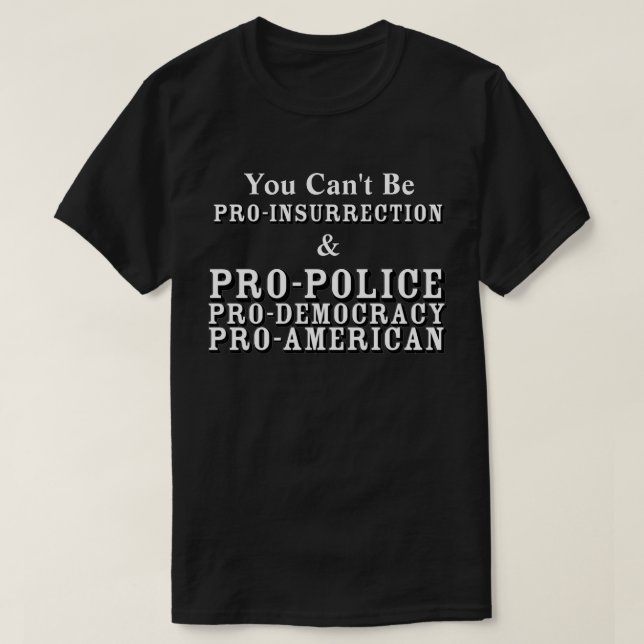 Sie können keine PRO-INSURRECTION & PRO-AMERIKANIS T-Shirt (Design vorne)