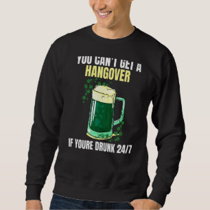 Sie können keinen Kater von Ihnen sind betrunken 2 Sweatshirt