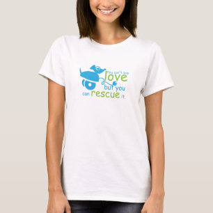 Sie können Liebe nicht kaufen, aber Sie können sie T-Shirt