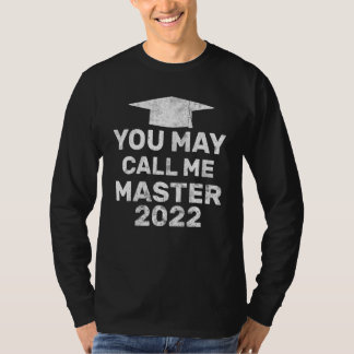 Sie können mich Master 2022 Master MBA Graduatio n T-Shirt