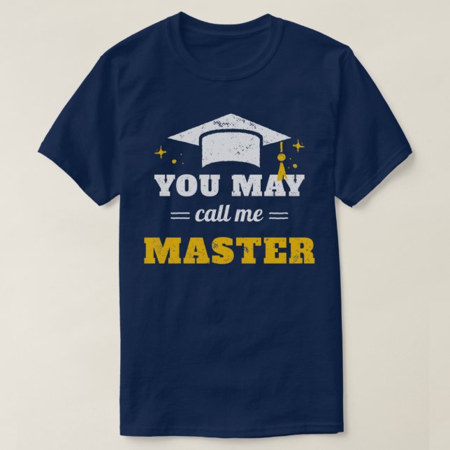 Sie können mich Master II nennen T-Shirt (Design vorne)