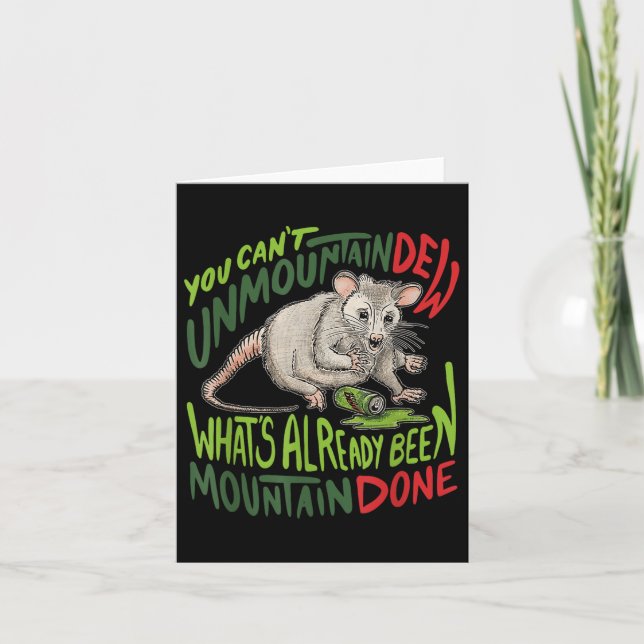 Sie können nicht Berg Dew, was schon war Mountai Karte (Vorderseite)
