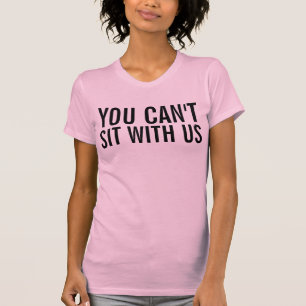 SIE KÖNNEN NICHT MIT US-T - Shirt SITZEN