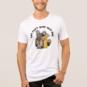 Sie können nicht nur ein * Frettchen mit Chip Bag  Tri-Blend Shirt