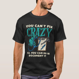 Sie können nicht reparieren Crazy Funny Mental Hea T-Shirt