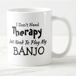 Sie können Text ändern Sie brauchen keine Therapie Kaffeetasse