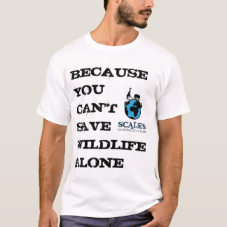 Sie können Tierwelt nicht allein Gerettet T-Shirt