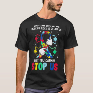Sie können uns beobachten, wie wir uns blockieren T-Shirt